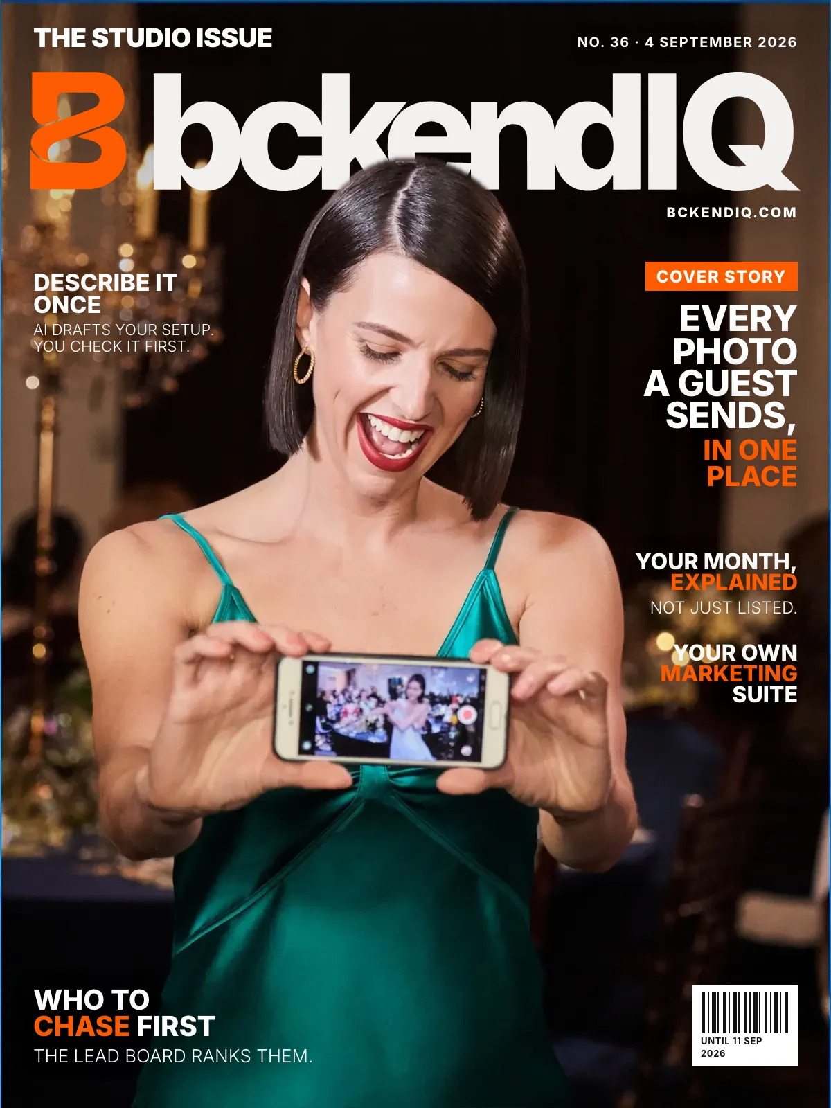 The Studio Issue, No. 36, 4 September 2026. A wedding guest in emerald silk laughing as she films the first dance on her phone. On the cover: Every photo a guest sends, in one place. Your month, explained: Not just listed. Your own marketing suite. Describe it once: AI drafts your setup. You check it first. Who to chase first: The lead board ranks them.
