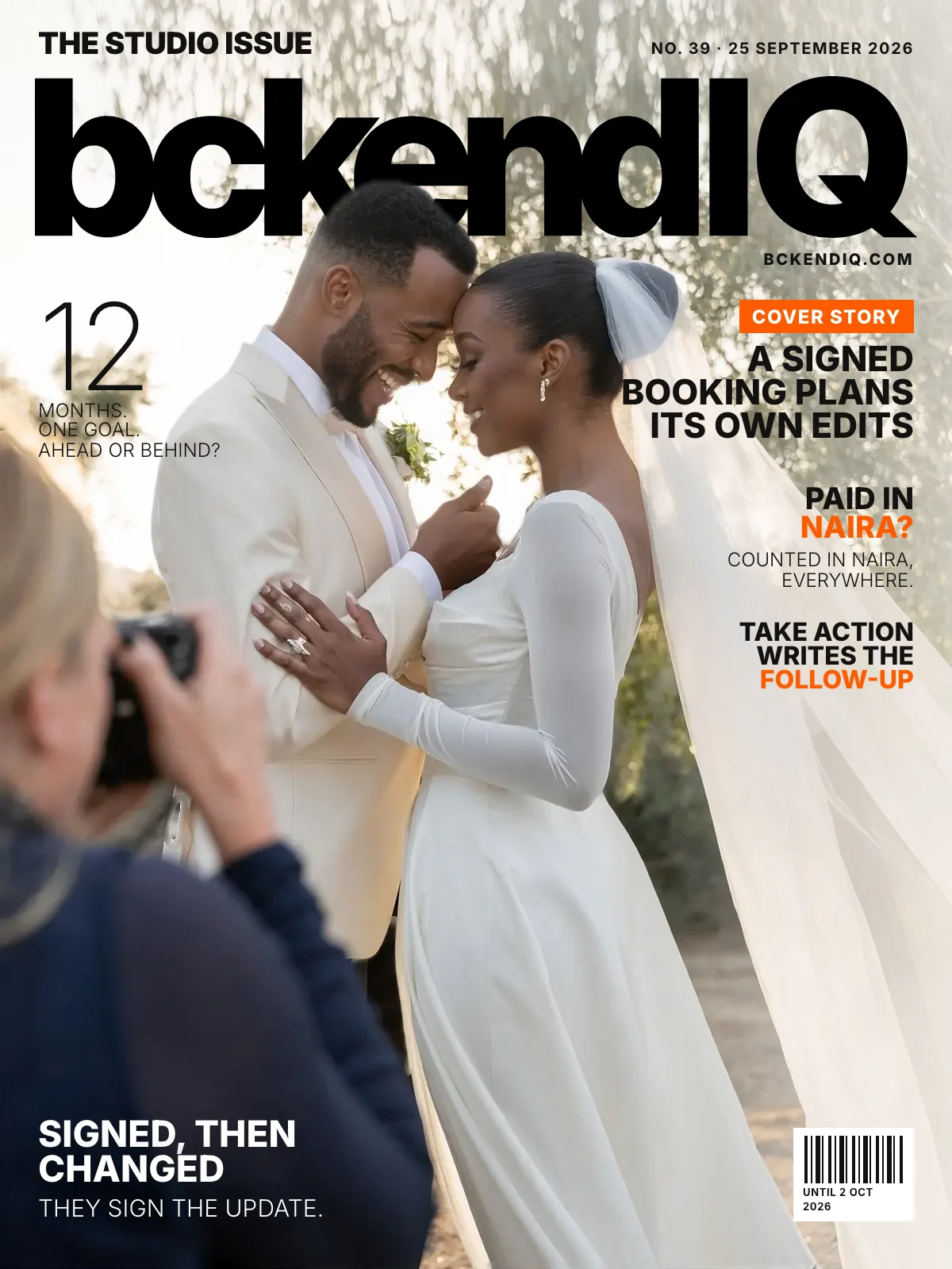 The Studio Issue, No. 39, 25 September 2026. A bride and groom at the altar, foreheads together, the photographer in the foreground. On the cover: A signed booking plans its own edits. Paid in naira?: Counted in naira, everywhere. Take Action writes the follow-up. 12: Months. One goal. Ahead or behind? Signed, then changed: They sign the update.