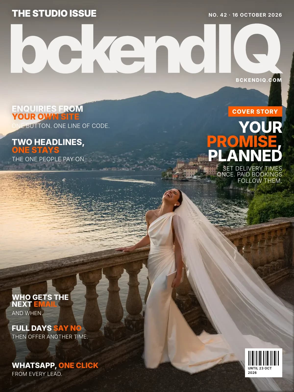 The Studio Issue, No. 42, 16 October 2026. A laughing bride with her veil in the wind on a villa balustrade above Lake Como at golden hour, mountains and a lakeside village behind her. On the cover: Your promise, planned: Set delivery times once. Paid bookings follow them. Enquiries from your own site: One button. One line of code. Two headlines, one stays: The one people pay on. Who gets the next email: And when. Full days say no: Then offer another time. WhatsApp, one click: From every lead.