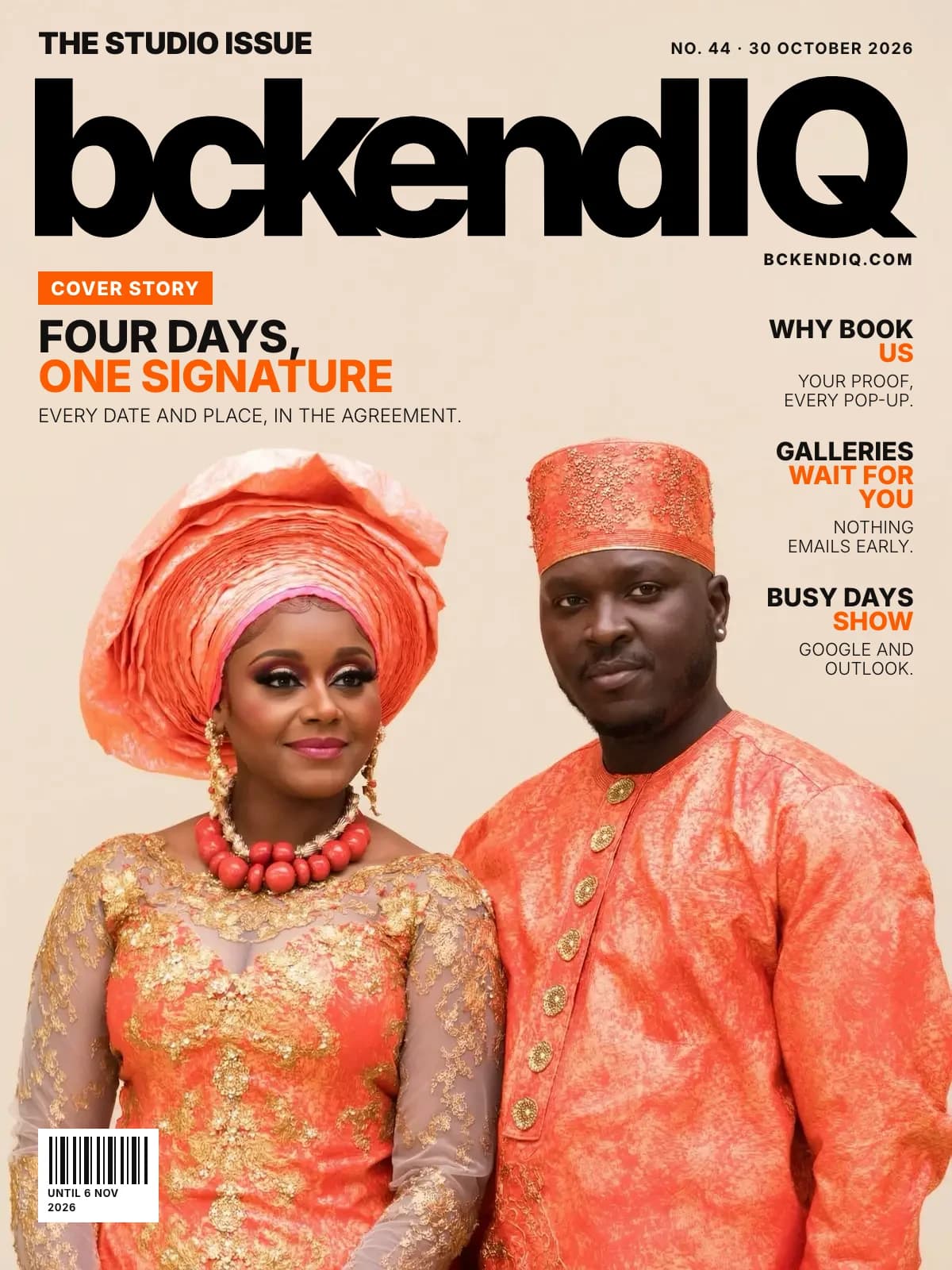 The Studio Issue, No. 44, 30 October 2026. A smiling Nigerian bride and groom on their traditional wedding day, she in coral and gold aso-oke with a sculpted gele and coral beads, he in a matching agbada and fila, against a cream wall. On the cover: Four days, one signature: Every date and place, in the agreement. Why book us: Your proof, every pop-up. Galleries wait for you: Nothing emails early. Busy days show: Google and Outlook.
